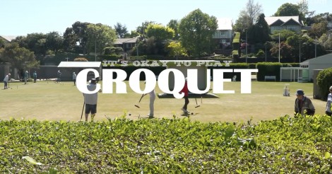 Documentary Its Okay to Play Croquet (CoCreator) » METRONEWS